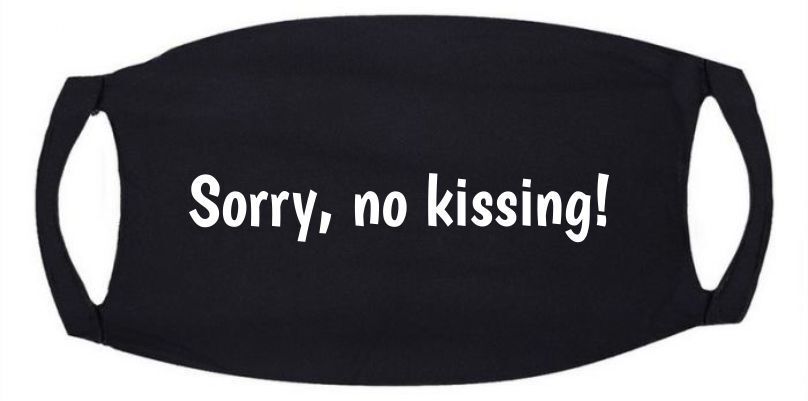 mondmasker sorry no kissing! niet kussen