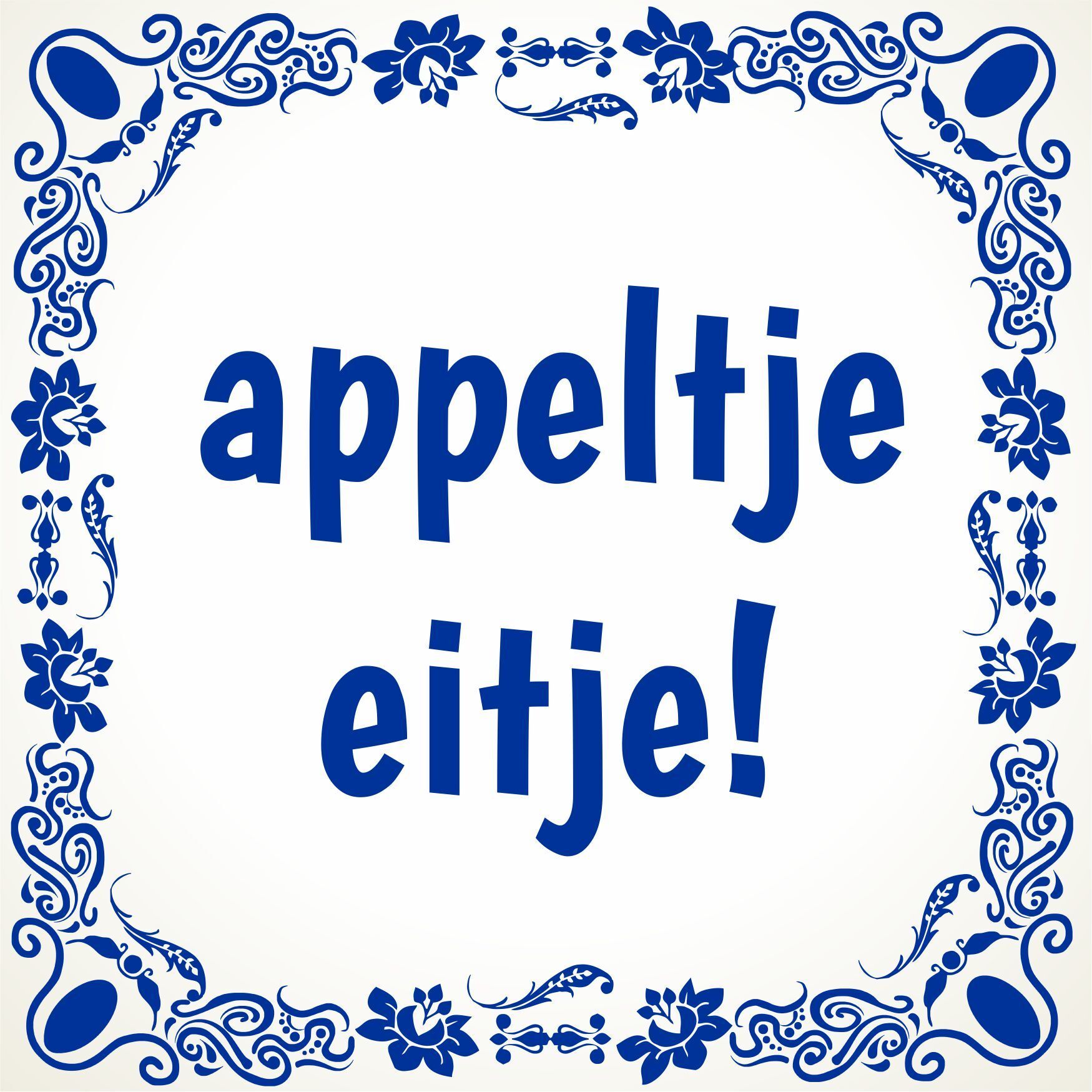 Tegeltje spreekwoord appeltje eitje makkie easy