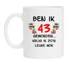 Full colour mok verjaardag 43 jaar leeftijd met leuke print en orginele tekst