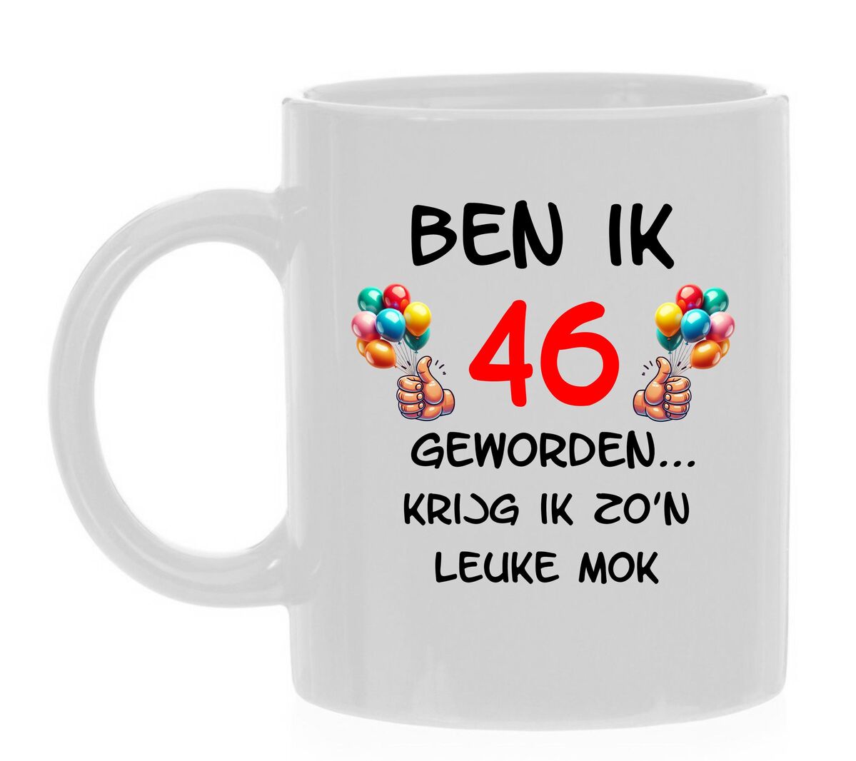 Leuk orginele mok voor een verjaardag van 46 jaar