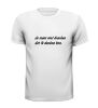 foto 3 T-shirt je moet niet dronken dat ik denken ben dronken bezopen zat