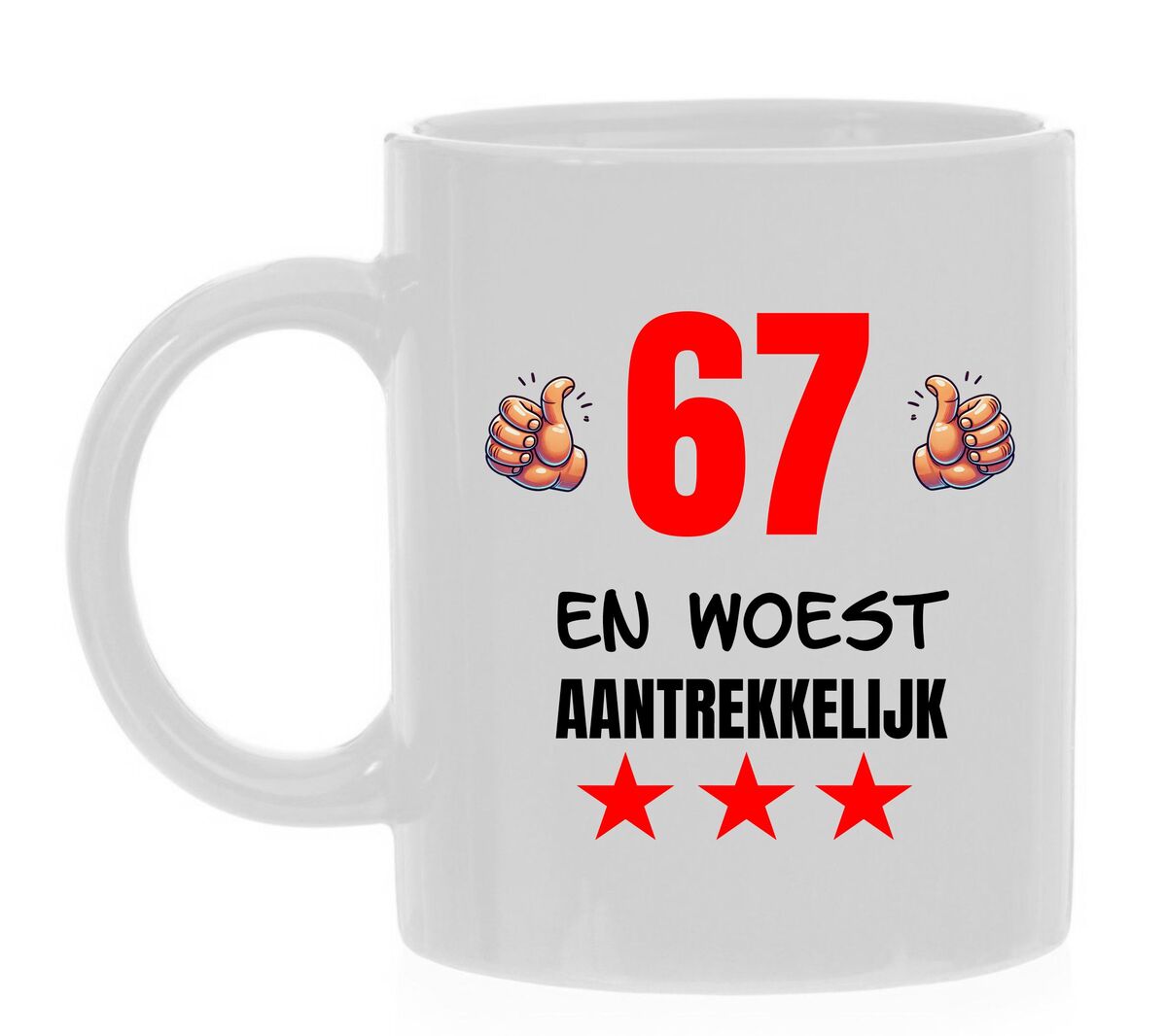 Mok verjaardag 67 jaar met opdruk woest aantrekkelijk