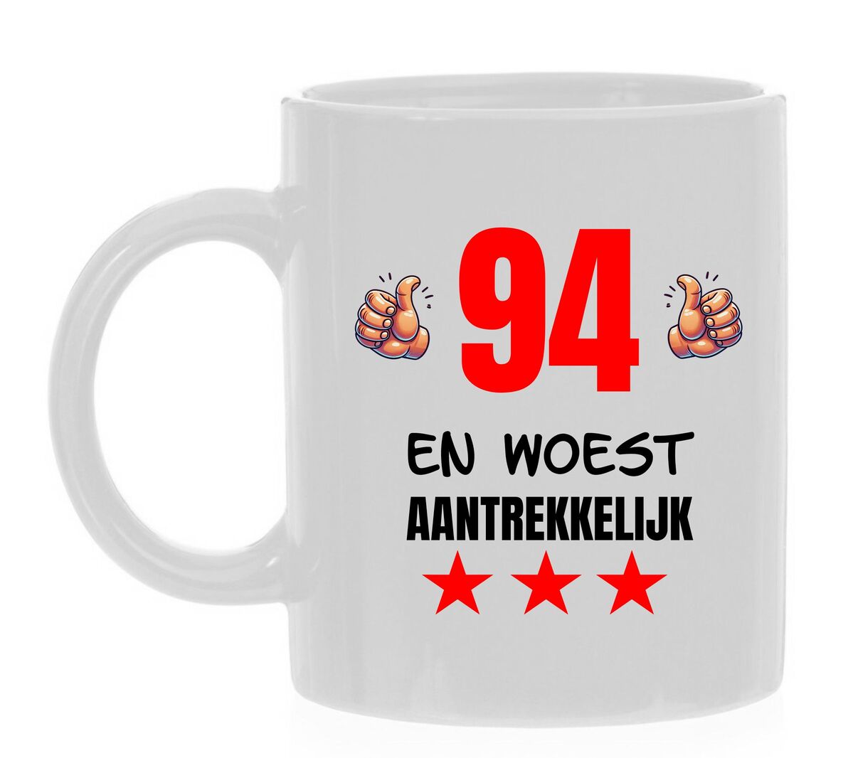 Beker met grappige tekst 94 en woest aantrekkelijk verjaardag 94 jaar