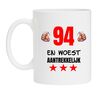 Beker met grappige tekst 94 en woest aantrekkelijk verjaardag 94 jaar