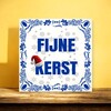 foto 3 fijne kerst tegeltje