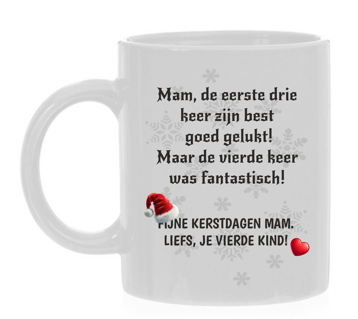 Mam de eerste drie keer zijn best goed geluk maar de vierde keer was fantastisch kerst grappig cadeau voor je moeder met kerst