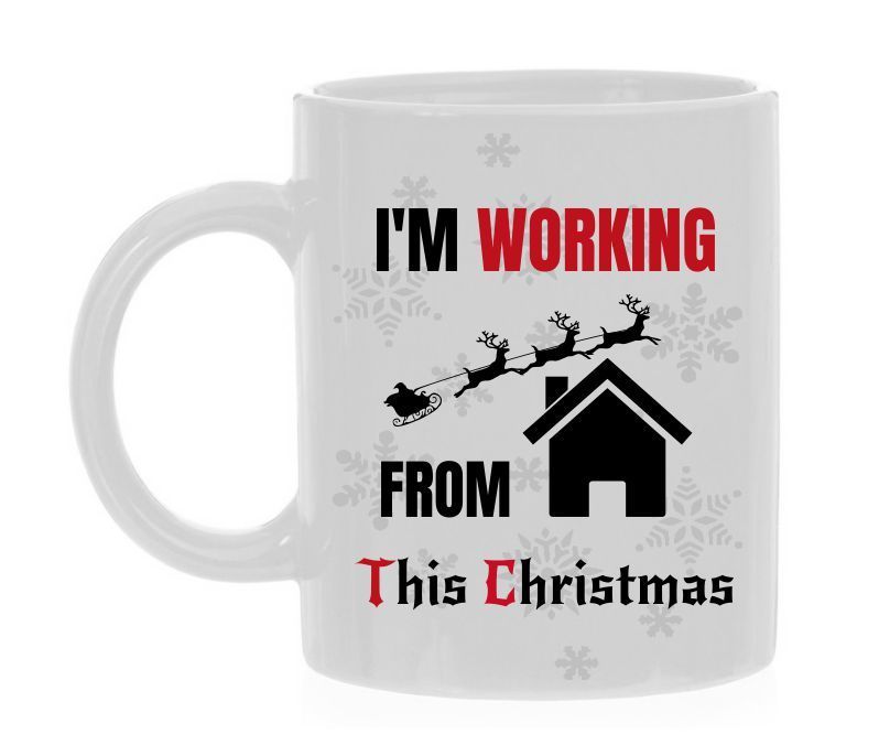 mok i'm working from home this Chirstmas thuiswerken met kerst