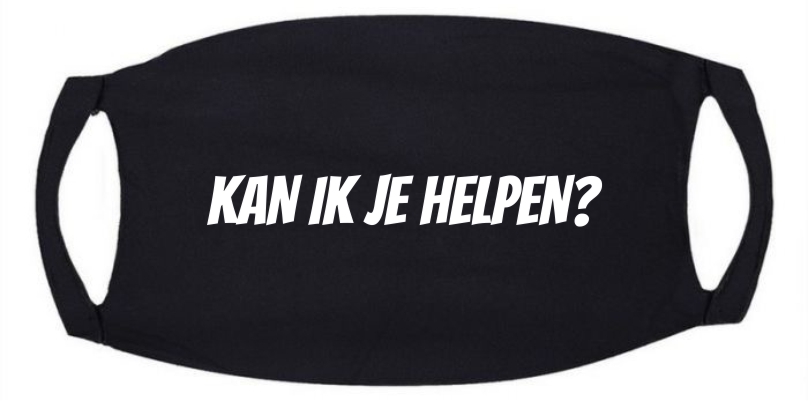 Mondkapje met leuke tekst kan ik je helpen? uitwasbare mondkapjes niet medisch