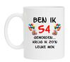 foto 1 Orginele beker verjaardag feestelijk leeftijd 54 jaar