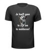 T-shirt je hoeft geen geit te zijn om te mekkeren