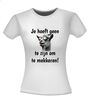 foto 14 T-shirt je hoeft geen geit te zijn om te mekkeren