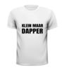 foto 3 T-shirt Klein maar dapper lef flink