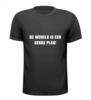 foto 1 Tekst T-shirt de wereld is een gekke plek