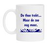 Mok de thee trekt maar de zee nog meer! zeilen zeilers zeevaart