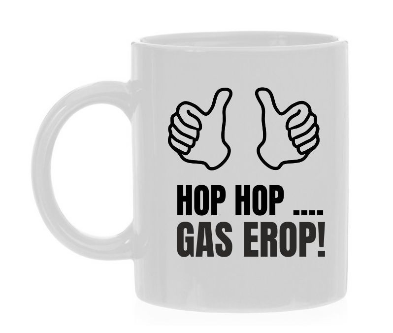 Mok hop hop gas erop!