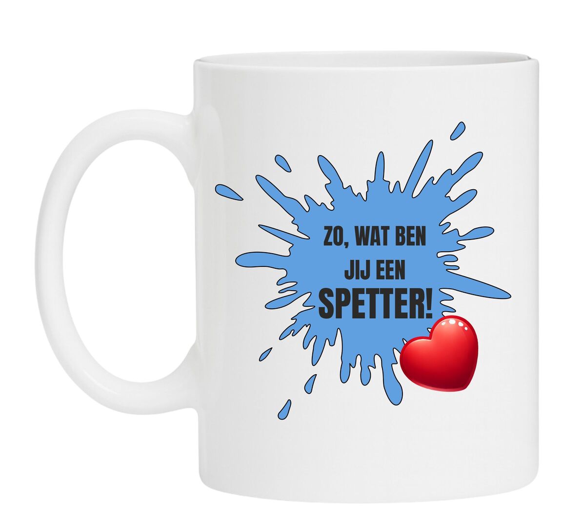 Mok met de tekst zo wat ben jij een spetter
