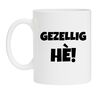 foto 1 Mok met tekst gezellig he!
