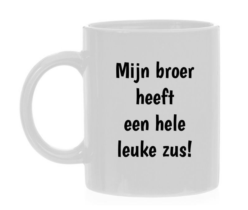 Mok mijn broer heeft een hele leuke zus