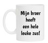 foto 1 Mok mijn broer heeft een hele leuke zus