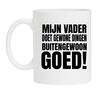 Mok mijn vader doet gewone dingen buitengewoon goed kadootje verjaardag vader Vaderdag