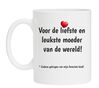 Mok voor de liefste en leukste moeder van de wereld! Cadeau gekregen van mijn favoriete kind