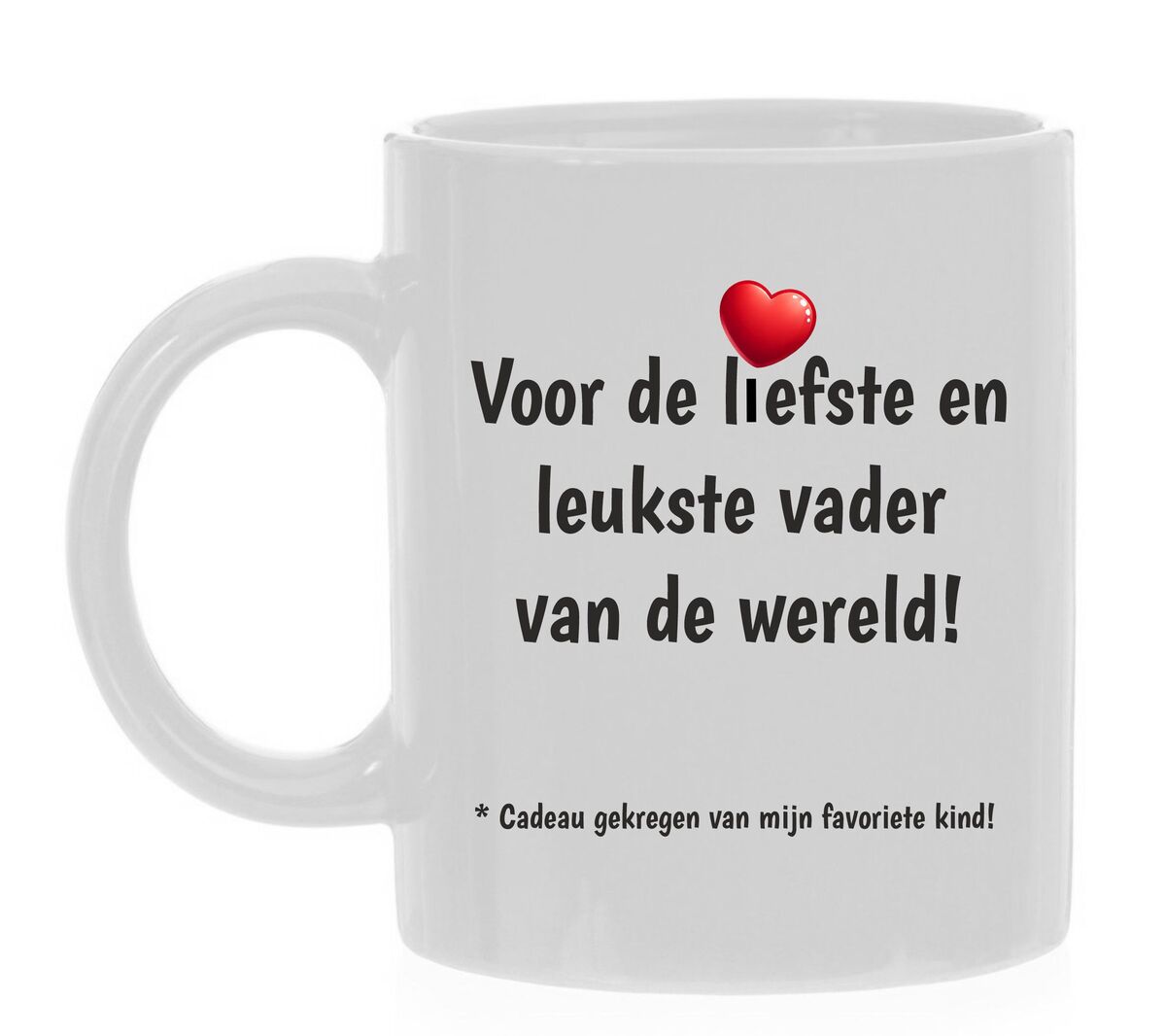 Mok voor de liefste en leukste vader van de wereld! cadeau gekregen van mijn favoriete kind