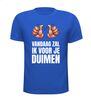 foto 5 T-shirt vandaag zal ik voor je duimen