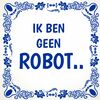 foto 1 Tegeltje ik ben geen robot