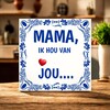 foto 2 Tegeltje met de lieve tekst mama, ik hou van jou