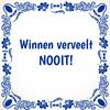 Tegeltje winnen verveelt nooit kampioen