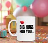 foto 4 mok big hugs for you
