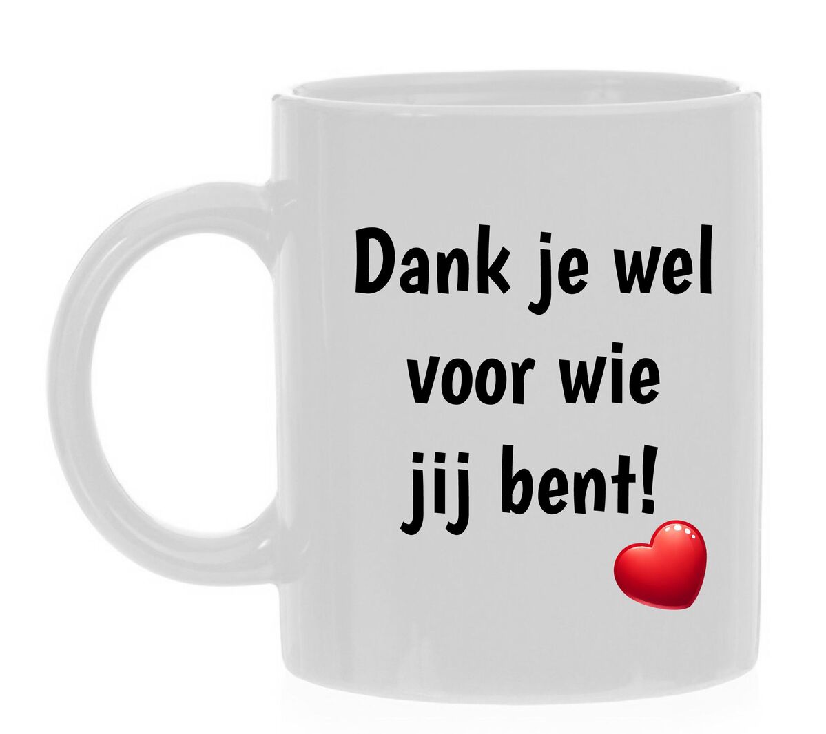 mok Dank je wel voor wie jij bent! Valentijn