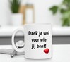 foto 3 mok Dank je wel voor wie jij bent! Valentijn