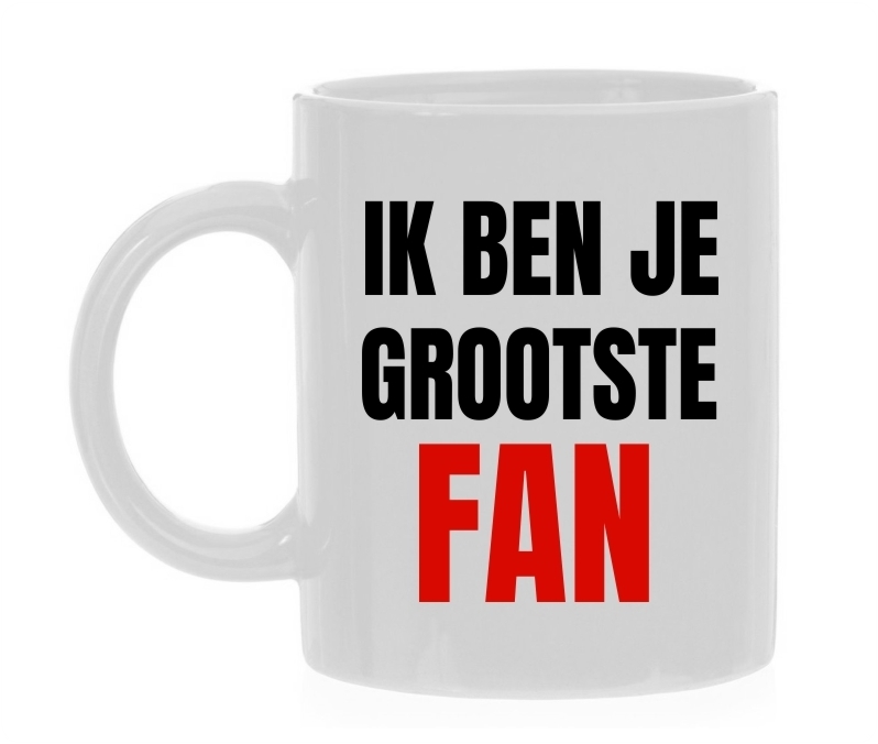 Mok ik ben je grootste fan