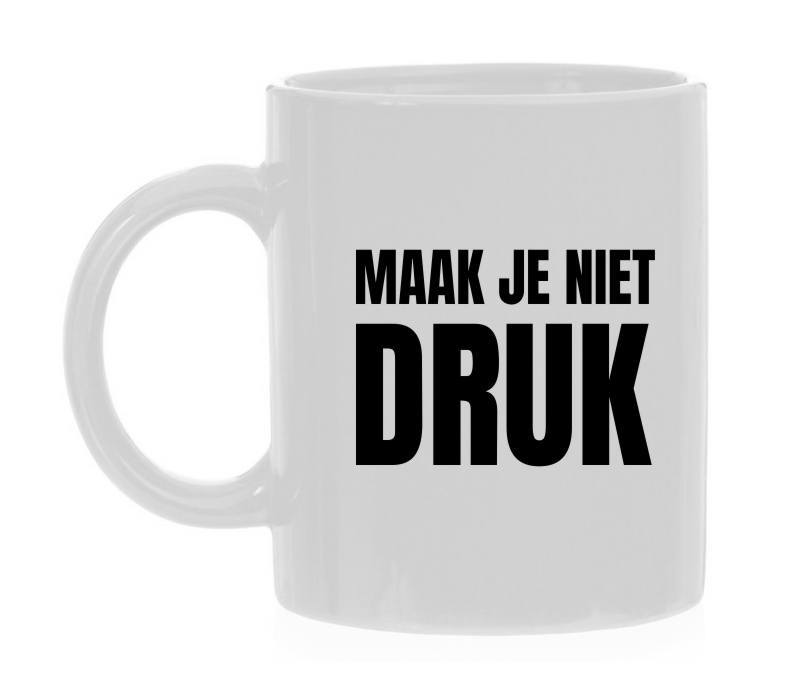 Mok maak je niet druk