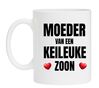 Mok Moeder van een keileuke zoon Een grappig Moederdag cadeau!
