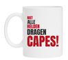 Mok niet alle helden dragen capes. Bedankje cadeau held helden