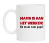 Mok thuiswerken humor mama is aan het werk! ga maar naar papa. gekke maffe koffie of thee mok lockdown