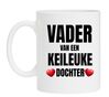 Mok Vader van een keileuke dochter grappig Vaderdag cadeau