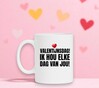 foto 3 mok Valentijnsdag! ik hou elke dag van jou! kado