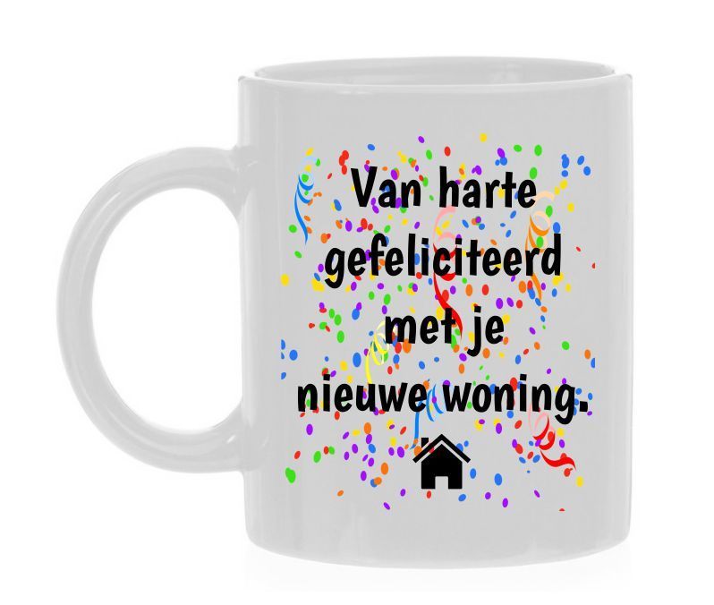 Mok van harte gefeliciteerd met je nieuwe woning alleenstaand