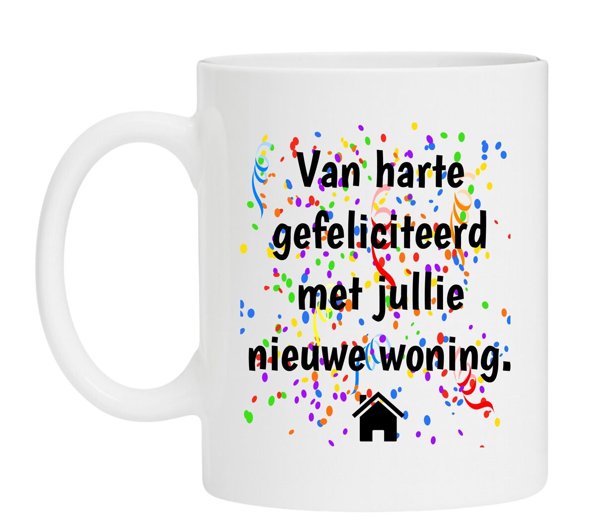 Mok van harte gefeliciteerd met jullie nieuwe woning leuk cadeautje voor housewarming