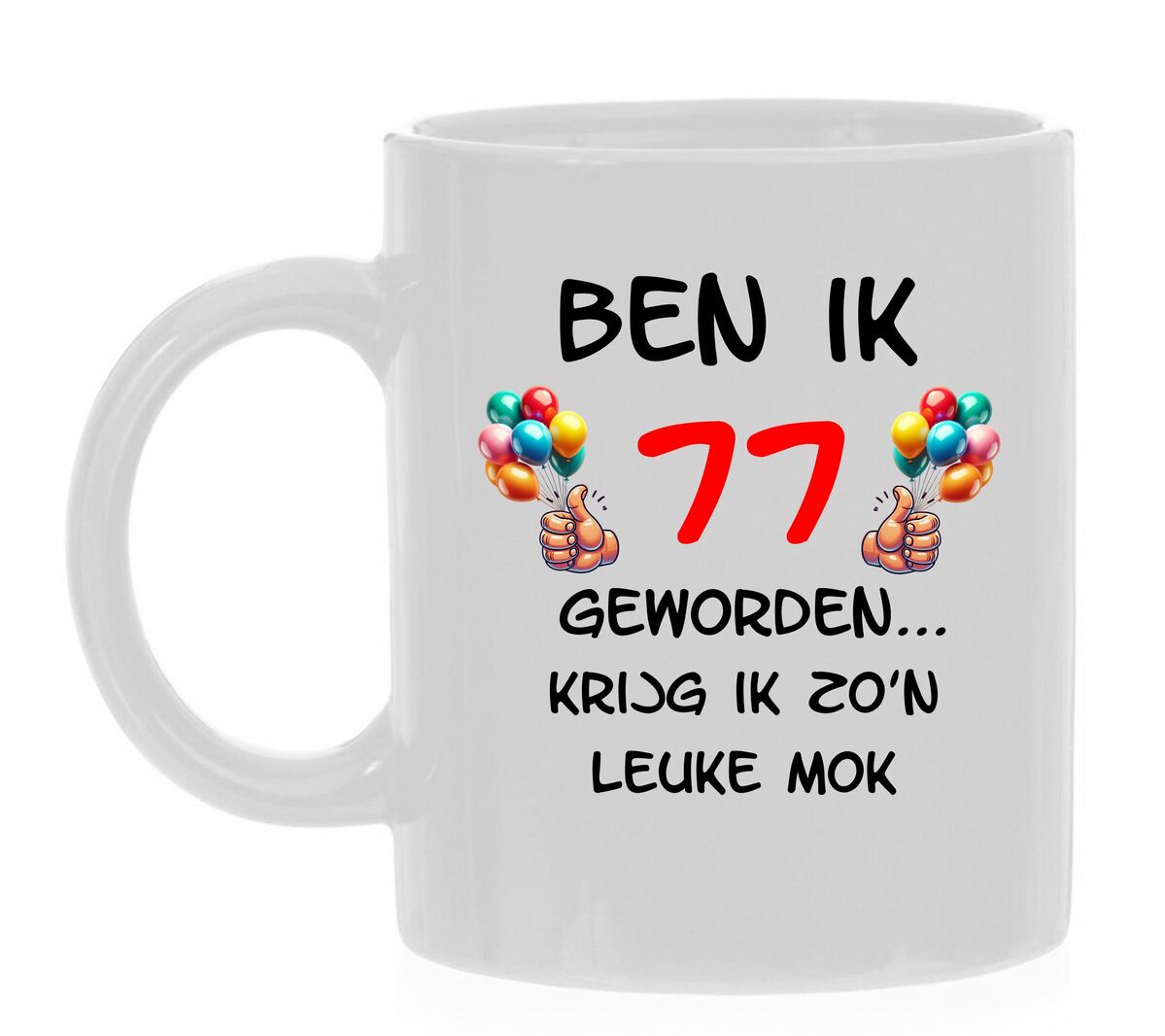 Mok verjaardag 77 jaar orgineel leuk en grappig