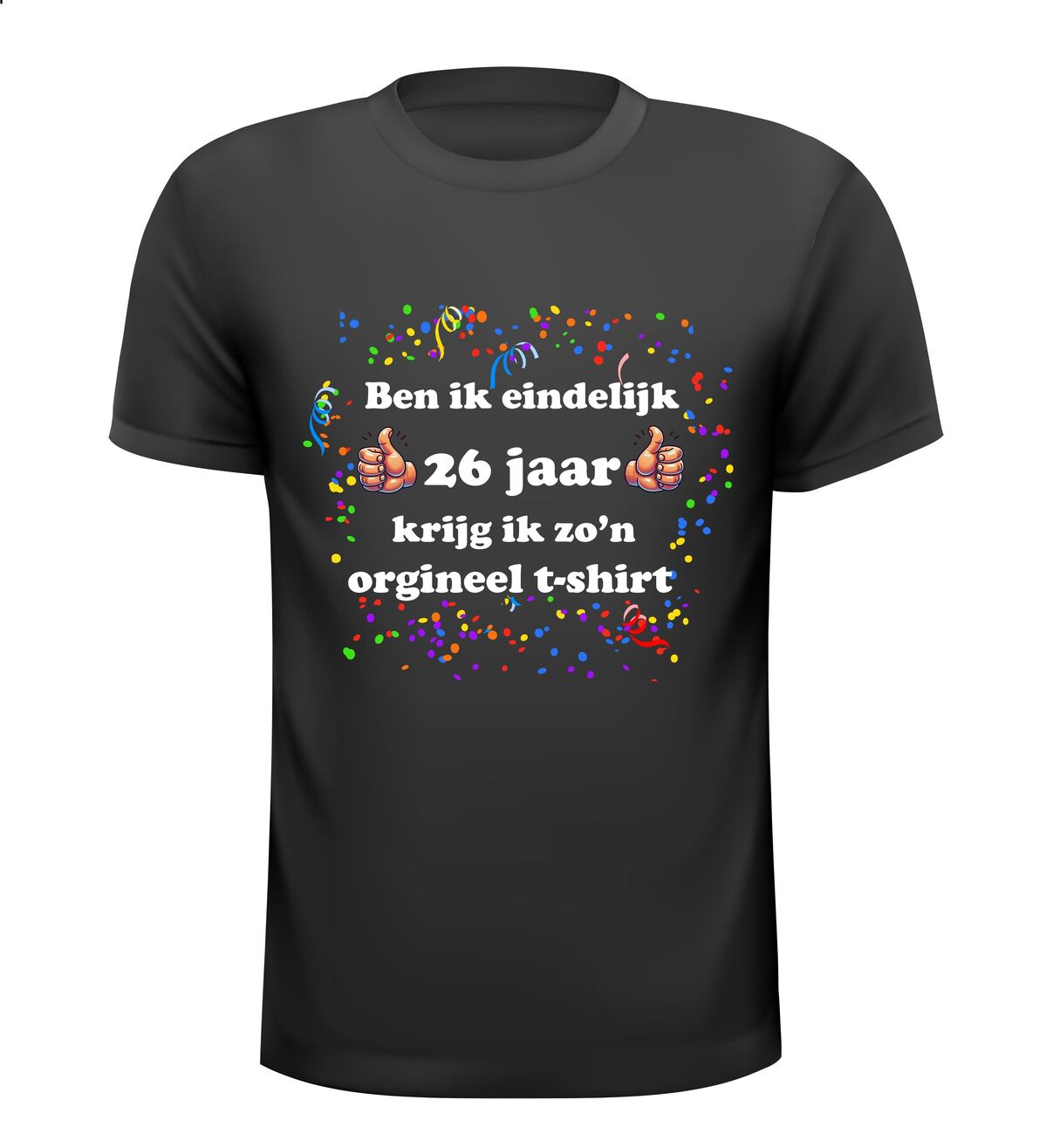 Shirt leeftijd verjaardag kleurrijk party 26 jaar met ballonnen en confetti
