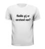 foto 3 T-shirt  hedde gij er verstand van? grappig shirt met humor