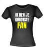 foto 2 T-shirt ik ben je grootste fan