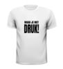 foto 3 T-shirt maak je niet druk!