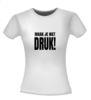foto 4 T-shirt maak je niet druk!