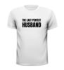 foto 2 T-shirt the last perfect husband de perfecte echtgenoot