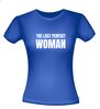 foto 3 T-shirt the last perfect woman